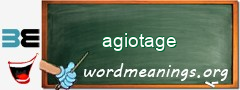 WordMeaning blackboard for agiotage